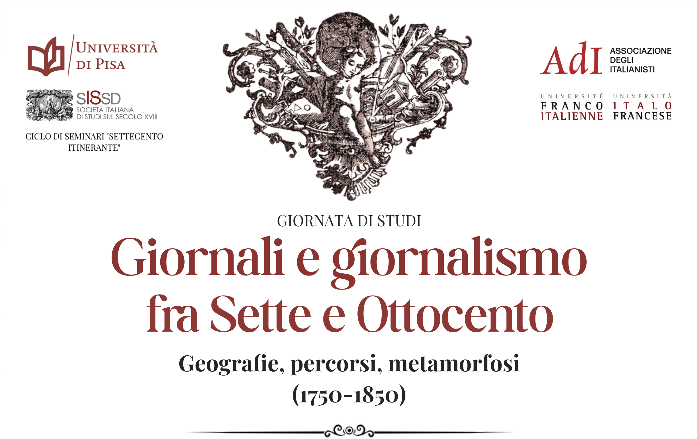 Convegno "Giornali e giornalismo fra Sette e Ottocento. Geografie, percorsi, metamorfosi (1750-1850)"